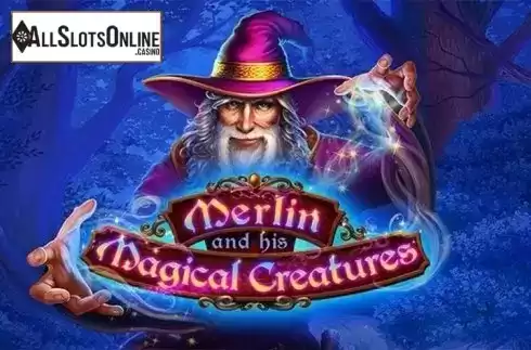 Merlin and his Magical Creatures