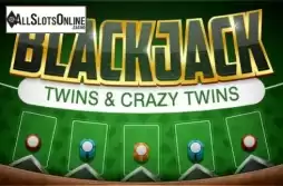 BlackJack Twins and Crazy Twins