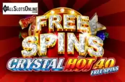 Crystal Hot 40 Free Spins