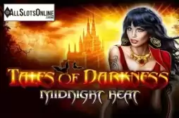 Tales of Darkness Midnight Heat