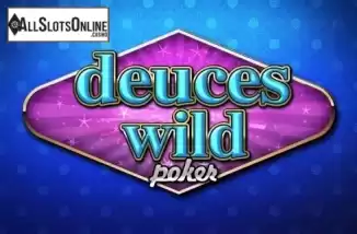 Deuces Poker Wild. Deuces Wild Poker (Tom Horn Gaming) from Tom Horn Gaming