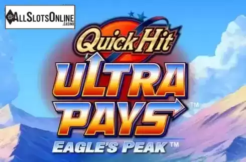 Quick Hit Ultra Pays Eagle’s Peak