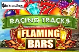 Flaming Bars Racing Tracks