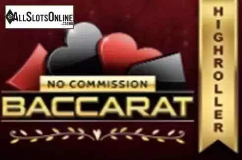 High Roller Baccarat  No commission. High Roller Baccarat No commission from OneTouch