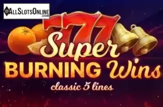 Super Burning Wins: classic 5 lines. Super Burning Wins: classic 5 lines from Playson