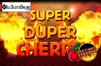 Super Duper Cherry Red Hot Firepot . Super Duper Cherry RHFP from Gamomat
