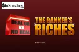 Deal or no Deal: The Banker's Riches