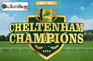 Lucky Day Cheltenham Champions
