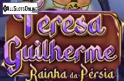 Teresa Guilherme Rainha da Pérsia