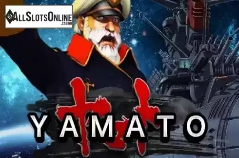 Yamato. Yamato from KA Gaming