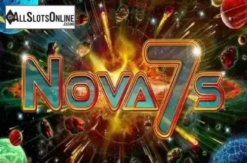 Nova 7s. Nova 7's from RTG