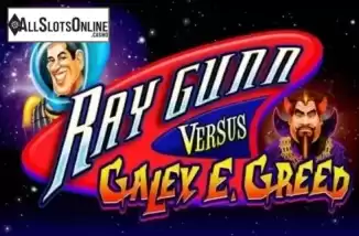 Ray Gunn Versus Galey E. Greed. Ray Gunn Versus Galey E. Greed from Gamesys