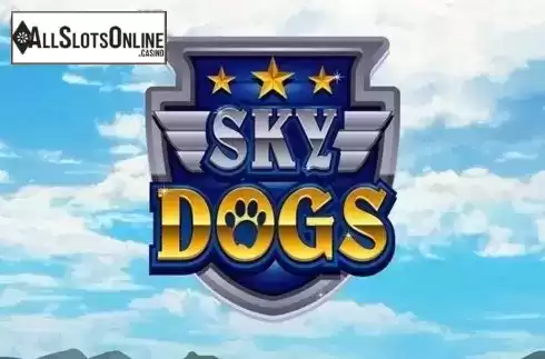 Sky Dogs. Sky Dogs from Gamesys