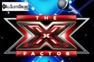 X Factor. X Factor from Ash Gaming