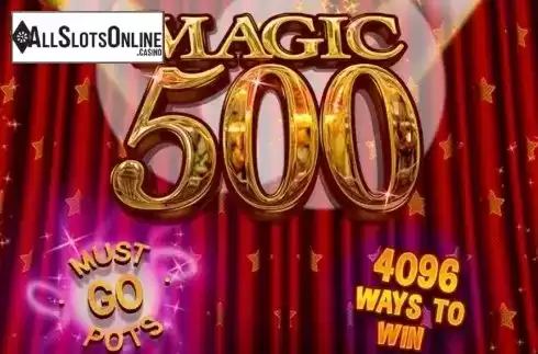 Magic 500. Magic 500 from CORE Gaming