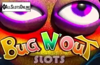 Bug N' Out. Bug N' Out from MultiSlot