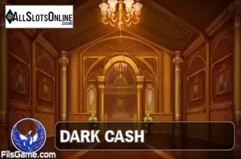 Dark Cash. Dark Cash from Fils Game