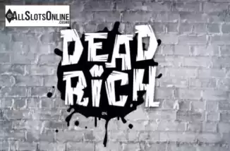 Dead Rich. Dead Rich from PAF