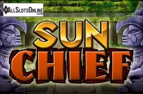 Sun Chief. Sun Chief from Ainsworth