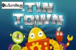 Tin Town