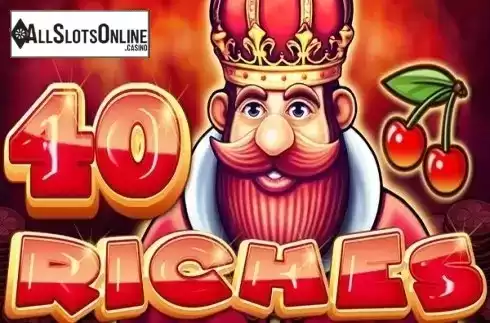 40 Riches. 40 Riches from Casino Technology