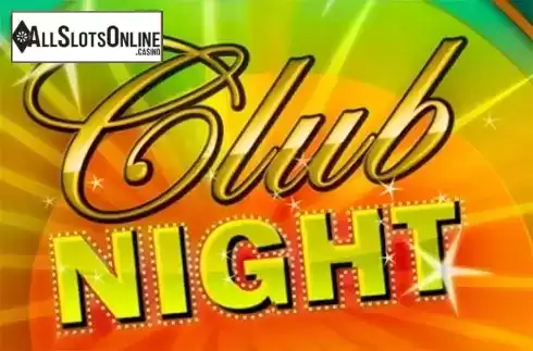 Club Night. Club Night from Playtech