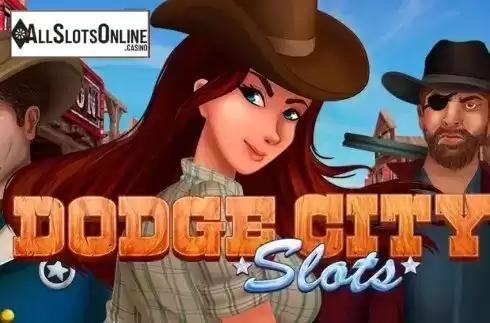 Dodge City. Dodge City from Arrows Edge