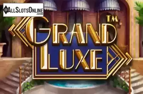 Grand Luxe. Grand Luxe from Nucleus Gaming