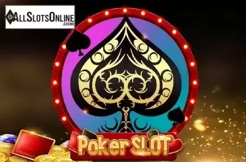 Poker Slot. Poker Slot from CQ9Gaming