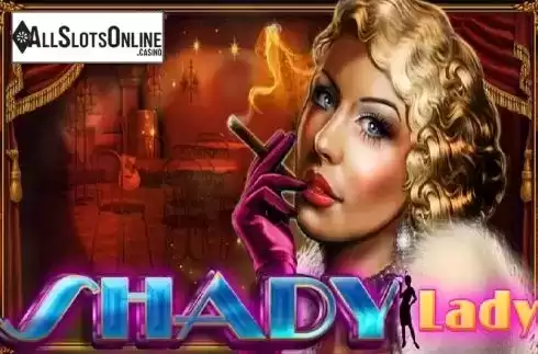 Shady Lady. Shady Lady from Casino Technology