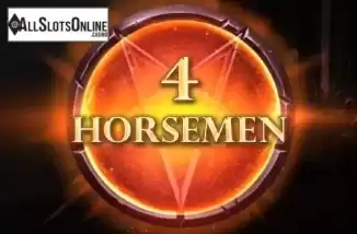 4 Horsemen. 4 Horsemen from Spinomenal