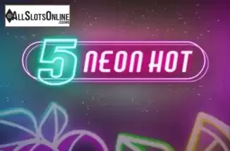 5 Neon Hot. 5 Neon Hot from iSoftBet