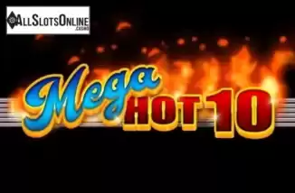 Mega Hot 10. Mega Hot 10 from Betsson Group