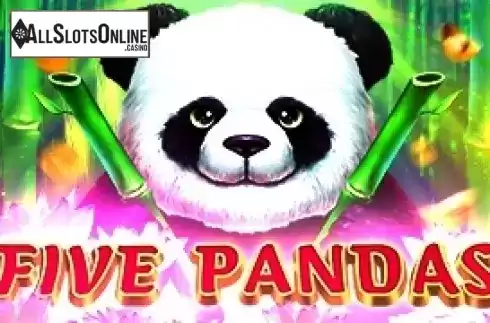 Five Pandas. Five Pandas from Slot Factory