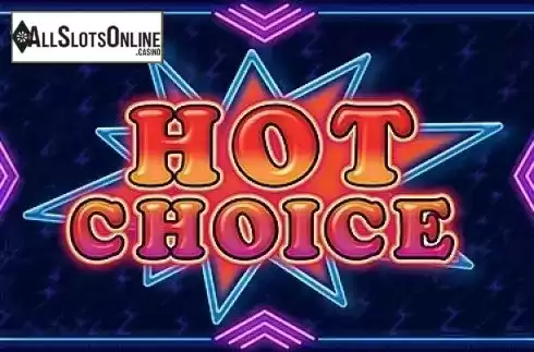 Hot Choice. Hot Choice from Amatic Industries