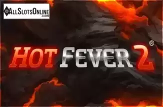 Hot Fever 2. Hot Fever 2 from GAMING1