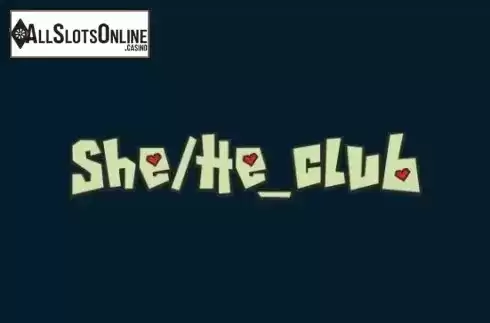 She/He Club