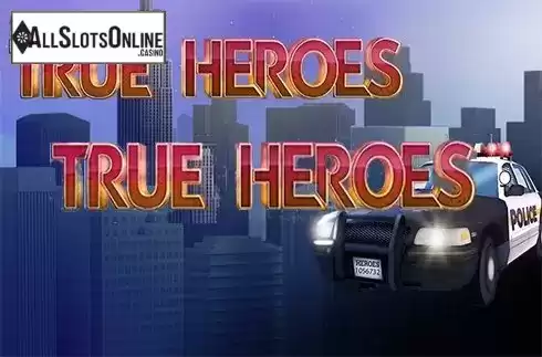 Main. True Heroes from Arrows Edge