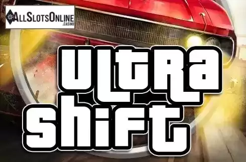 Ultra Shift. Ultra Shift from XIN Gaming