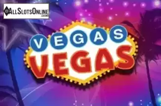 Vegas Vegas. Vegas Vegas (Slot Factory) from Slot Factory