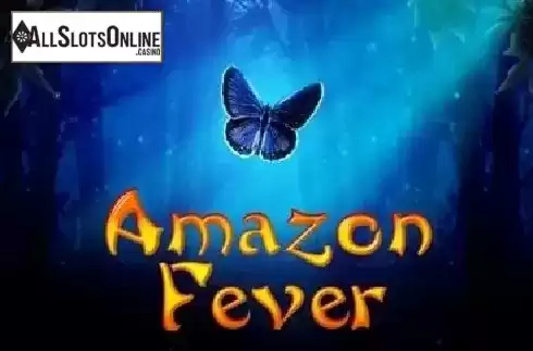Amazon Fever. Amazon Fever from GMW