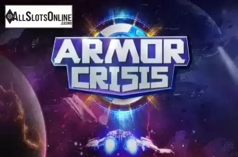 Armor Crisis. Armor Crisis from Dream Tech