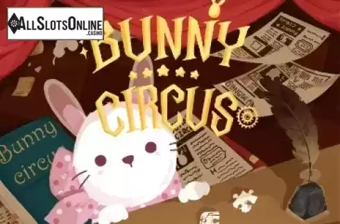 Bunny Circus. Bunny Circus from AllWaySpin