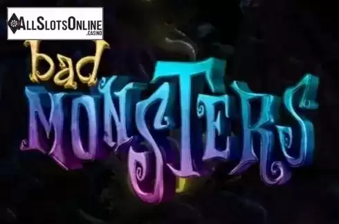 Bad Monsters. Bad Monsters from Gamshy