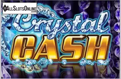 Crystal Cash. Crystal Cash from Ainsworth