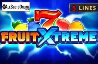 Fruit Xtreme. Fruit Xtreme from Playson