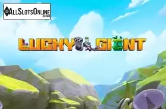 Lucky Giant. Lucky Giant from GamePlay