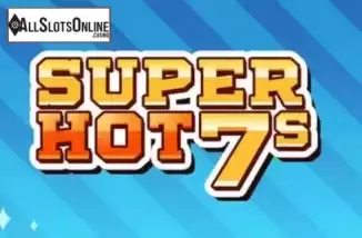 Super Hot 7s. Super Hot 7s (Slot Factory) from Slot Factory