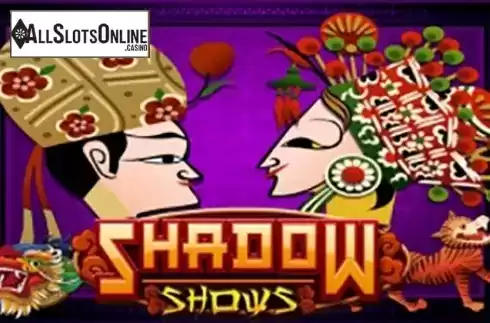 Shadow Shows. Shadow Shows from PlayStar
