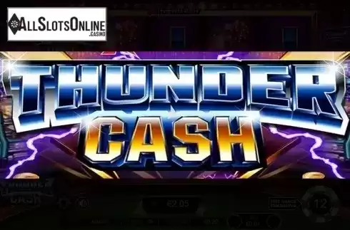 Thunder Cash. Thunder Cash from Ainsworth